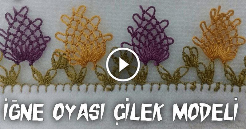 Videolu, İğne Oyası Çilek Modeli Yapılışı