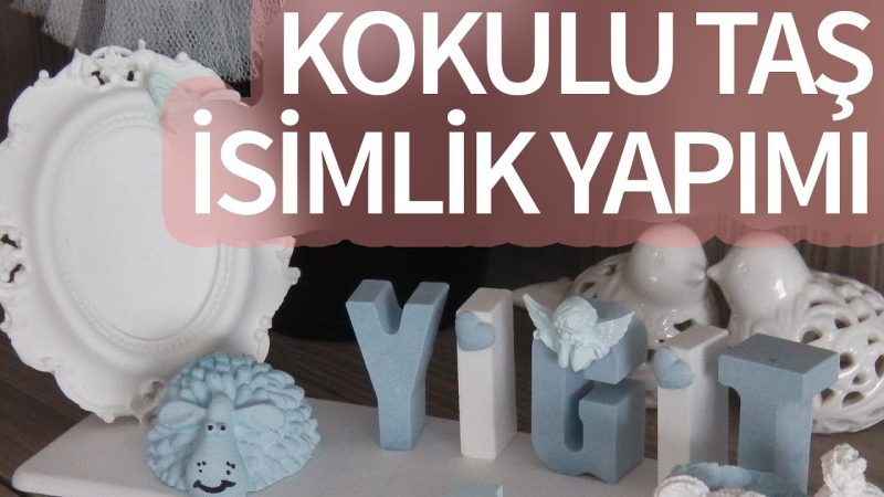 Kokulu Taş İsimlik Modeli Nasıl Yapılır? 1