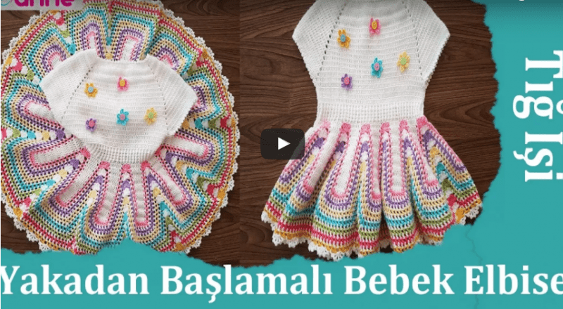 Tığla Bebek Elbisesi Yapılışı,Videolu