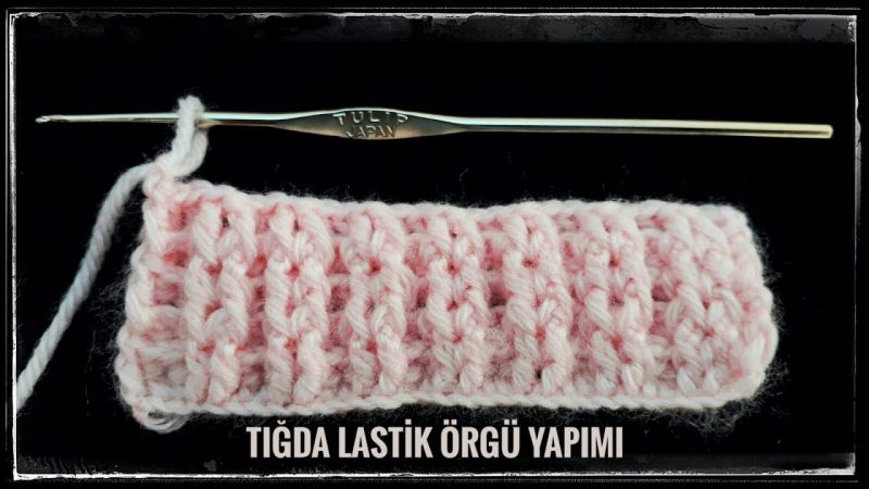 Tığ İşi Lastik Yapımı 1