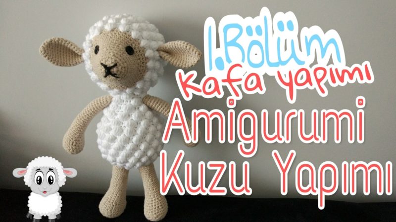 Adım Adım Amigurumi Kuzu Tarifi