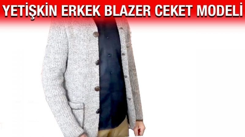 Erkekler İçin Örgü Ceket Yapılışı 1