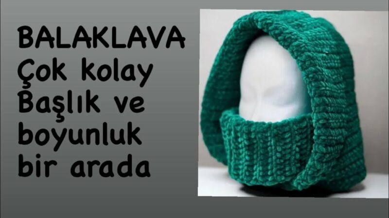 Hem Şapka Hem Boyunluk Nasıl Örülür? 5