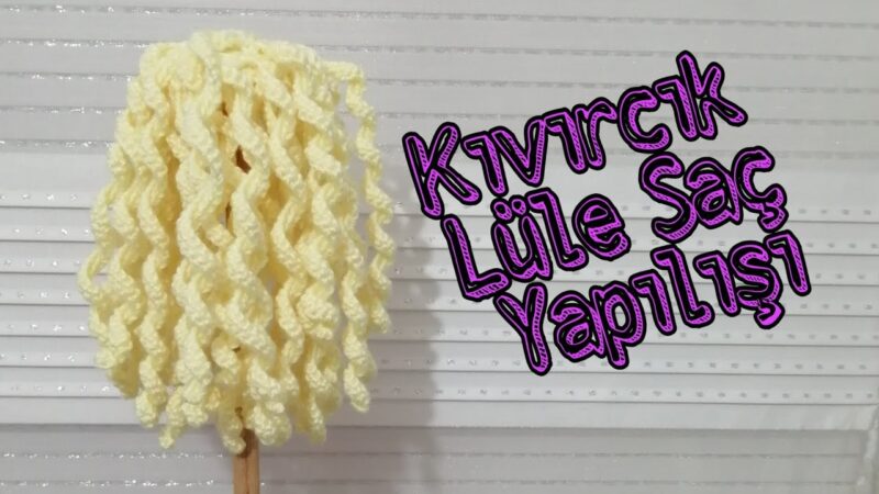 Amigurumi Bukleli Saç Yapımı