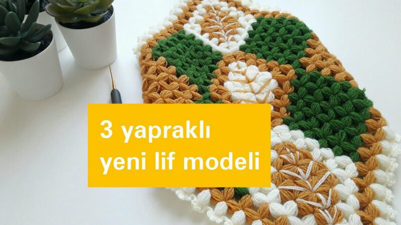 Yeni Yapraklı Lif Modeli Yapımı 4