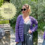 Tığ İşi Yazlık Hırka Nasıl Örülür?