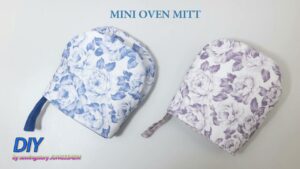 Mini Fırın Eldiveni Nasıl Dikilir?