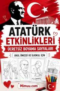 Atatürk Etkinlikleri ve Boyama Sayfaları