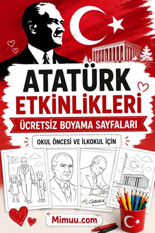 Atatürk Etkinlikleri ve Boyama Sayfaları